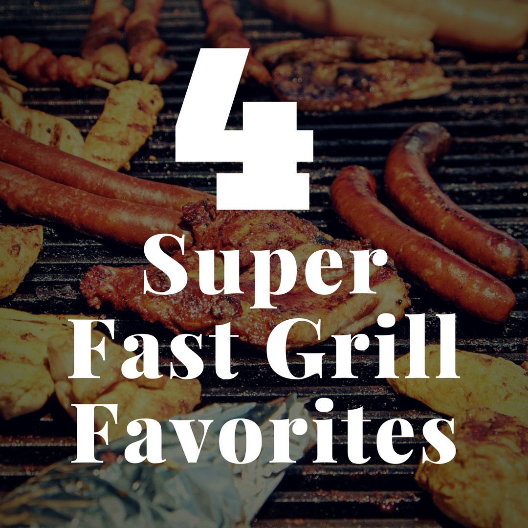 4-Super-Fast-Grill-Favorites.jpg