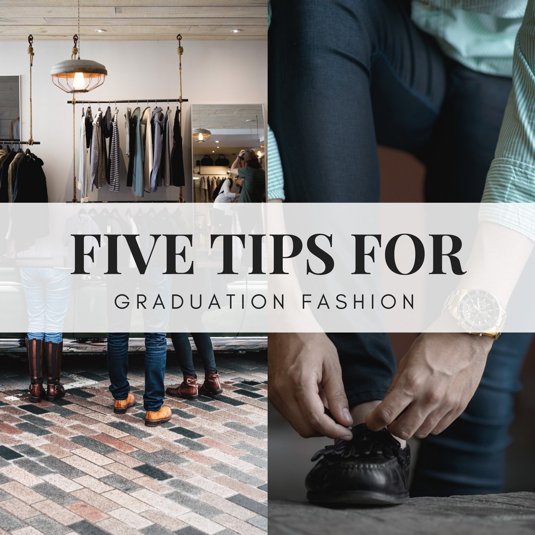 Five-Tips-for-Graduation-Fashion.jpg