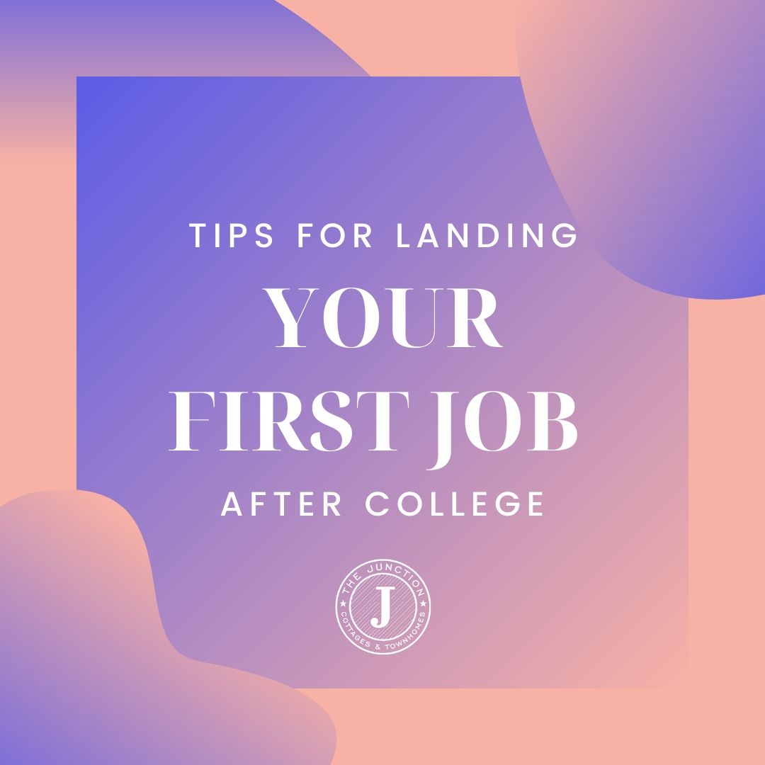 Tips-for-Landing-Your-First-Job-After-College.jpg