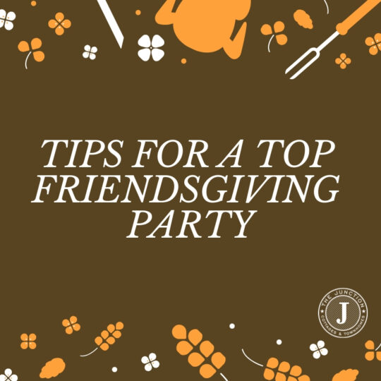 Tips for Hosting A Resident Thanksgiving or Friendsgiving
