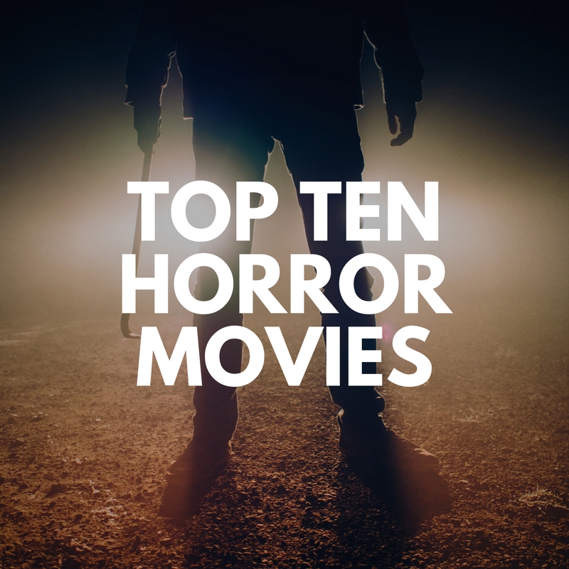 Top-Ten-Horror-Movies.jpg